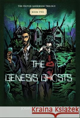 The Genesis Ghosts Joshua David Jones 9780578825342