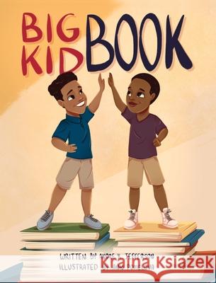 Big Kid Book Andre K. Jefferson Ann Pomelova 9780578825847