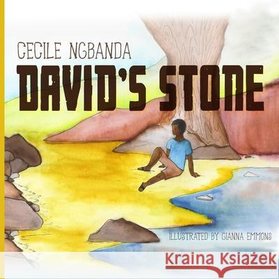 David's Stone Cecile Ngbanda, Gianna Emmons 9780578831893 Cecile Ngbanda