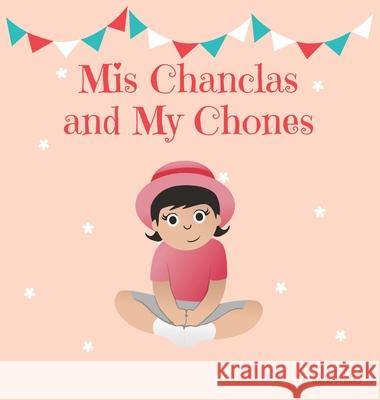 Mis Chanclas and My Chones David Flores 9780578833460