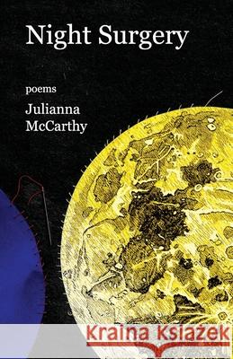 Night Surgery Julianna McCarthy 9780578846293