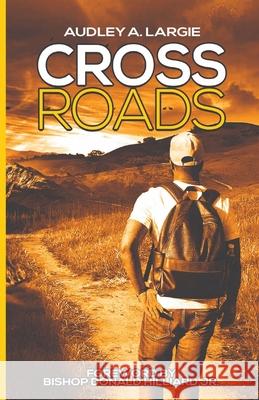 Crossroads Audley Largie 9780578846460