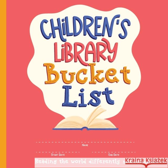 Children's Library Bucket List: Journal and Track Reading Progress for 2-12 Years of Age Nate Gunter Nate Books Mauro Lirussi 9780578868363 Tgjs Publishing