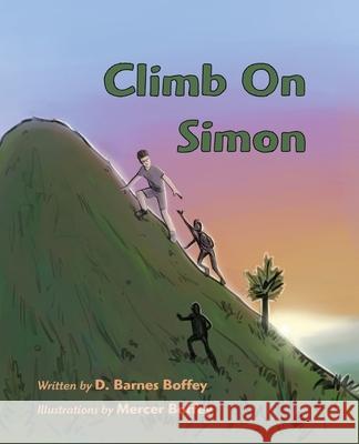 Climb On Simon David Barnes Boffey Mercer Boffey 9780578871530