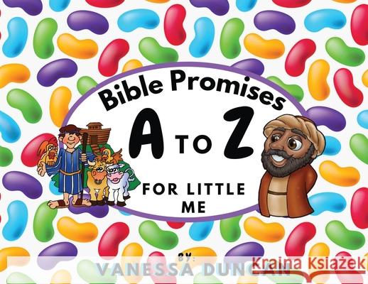 Bible Promises A to Z for Little Me Vanessa Duncan 9780578875187 Daughters of Distinction