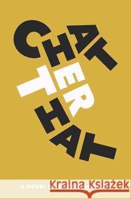 Chatterhat Matt Ingwalson 9780578878577 Matt Ingwalson