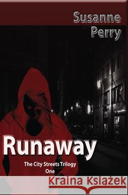 Runaway Susanne Perry 9780578879062 Susanne Perry