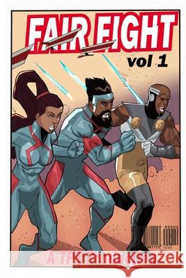 Fair Fight Vol. 1 Tyree A. Pope Chandra Kelly Keynen Butler 9780578881157 Tp3 Productions LLC