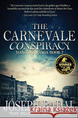 The Carnevale Conspiracy Joseph Badal 9780578881461