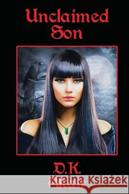 Unclaimed Son Day K. Altair 9780578883441 Day K. Altair