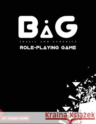 BaG Role-playing Game: Core Manual Josiah Mork 9780578883908 Josiah Mork