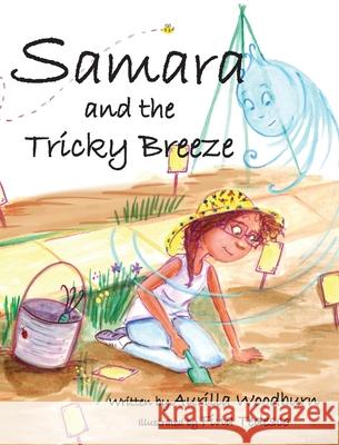 Samara and the Tricky Breeze Aurilla Woodburn, Fina Tedesco 9780578900063