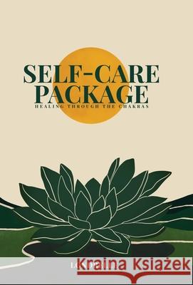 Self-Care Package: Healing Through The Chakras Londrelle 9780578907475 Eternal Sunshine, LLC