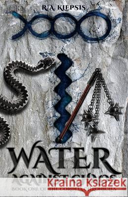 Water Against Chaos R. A. Klepsis 9780578913001 Engineer27