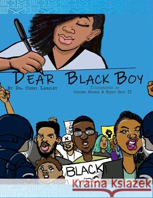 Dear Black Boy Christa Harris Randolph, II Gray Tiya Thomas 9780578917788