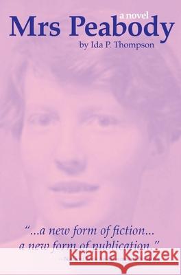 Mrs Peabody Ida Thompson Alvin Rosenbaum 9780578919690 Redtree Books