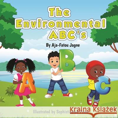The Environmental ABC's Aja-Fatou Jagne 9780578930619 Friendly Environmentalist