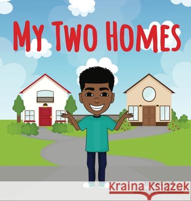 My Two Homes Nicaise Jones Kim Jodashian 9780578950785 Nicaise Jones