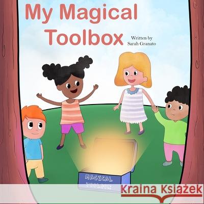 My Magical Toolbox Sarah Granato 9780578954608