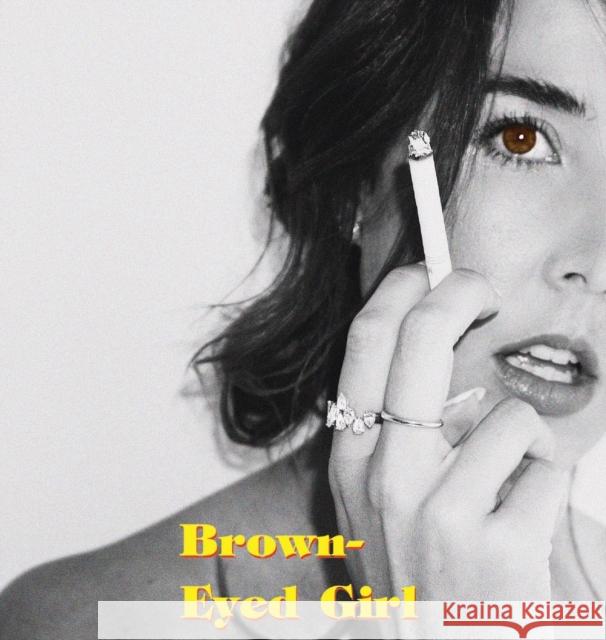 Brown-Eyed Girl: A Book of Poems Talyn Fiore 9780578954639 Talyn Fiore