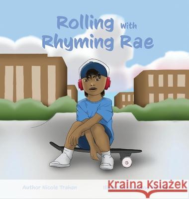 Rolling with Rhyming Rae Nicole Trahan Rod Parker 9780578954882 Nicole R. Trahan