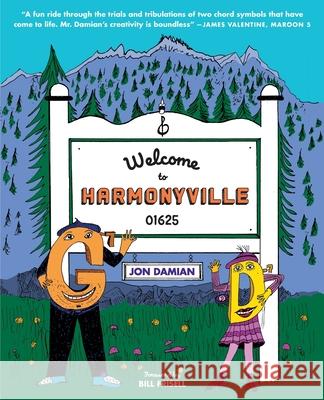 Welcome to Harmonyville 01625 Jon Damian Kathy Kikkert 9780578961521 Yo! Publications