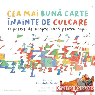 The Best Bedtime Book (Romanian): A rhyme for children's bedtime MR Gunter, Mauro Lirussi, MR Nate Books 9780578961859 Tgjs Publishing