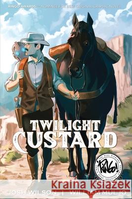 Twilight Custard Josh Wilson William Muljo 9780578967479 Odyssey Comics