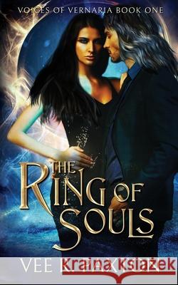 The Ring of Souls Vee Paxton 9780578968995 Woow Book Publishing