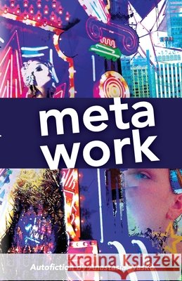 Meta Work Anastasia Wasko 9780578971797