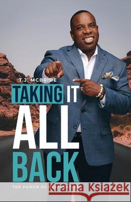 Taking It All Back Timothy McBride 9780578985053