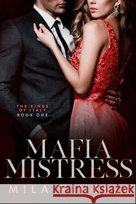 Mafia Mistress Mila Finelli 9780578991559