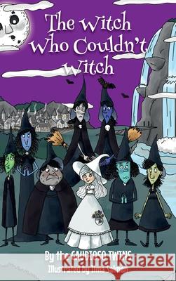 The Witch Who Couldn't Witch The Gaudioso Twins 9780578994956