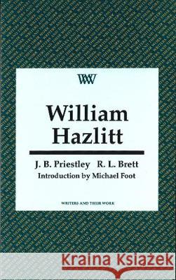 William Hazlitt R. L. Brett 9780582012653 Northcote House Publishers Ltd