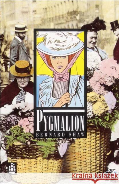 Pygmalion George Bernard Shaw 9780582060159