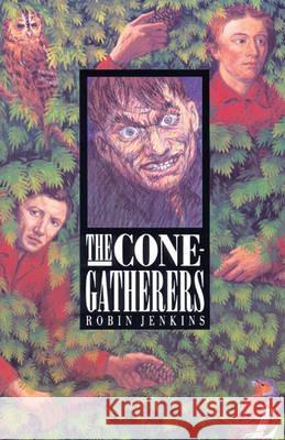 The Cone Gatherers Robin Jenkins 9780582060173 Pearson Education Limited