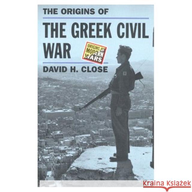 The Greek Civil War Close, David H. 9780582064713