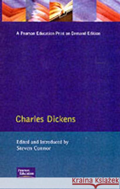 Charles Dickens Stephen Connor Steven Connor 9780582210158