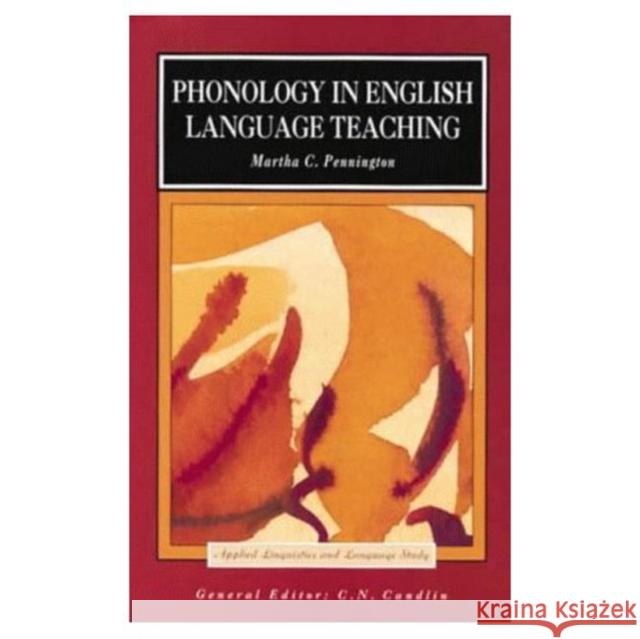 Phonology in English Language Teaching Pennington, Martha C. 9780582225718