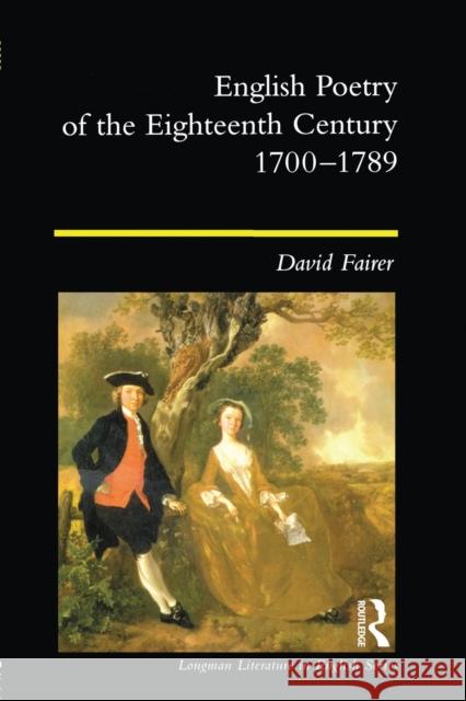 English Poetry of the Eighteenth Century, 1700-1789 David Fairer Professor David Fairer 9780582227774