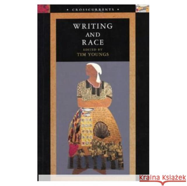 Writing and Race John Lucas Tim Youngs 9780582273757 Longman Publishing Group