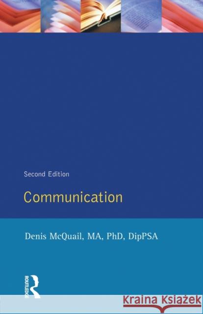 Communications Denis Mcquail 9780582295780 Taylor and Francis