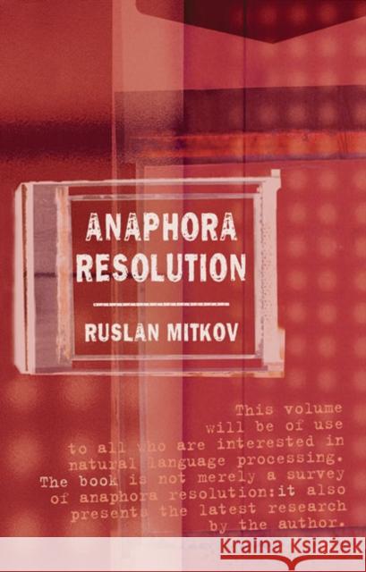 Anaphora Resolution Ruslan Mitkov 9780582325050 Longman Publishing Group