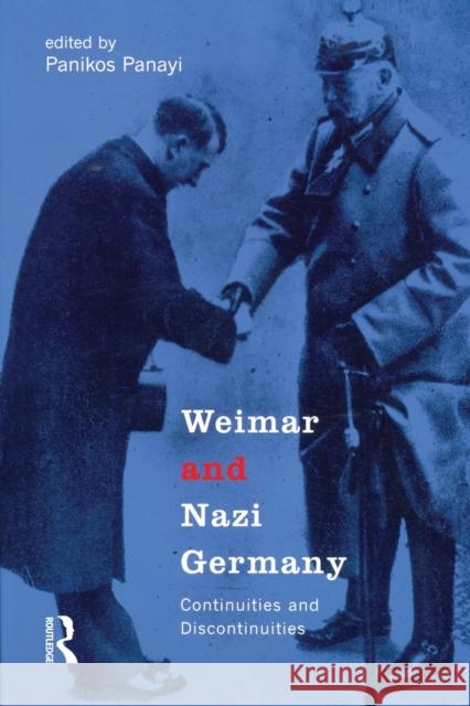 Weimar and Nazi Germany: Continuities and Discontinuities Panayi, Panikos 9780582327801