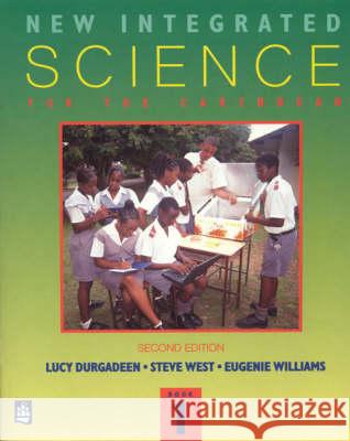 New Integrated Science for the Caribbean Book 1 Steve West 9780582332621