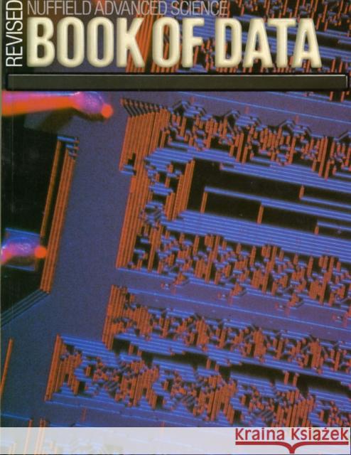 Nuffield Advanced Science: Book of                                    Data New Edition NCCT 9780582354487 Pearson Education Limited