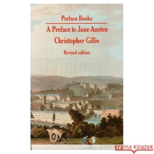 A Preface to Jane Austen Christopher Gillie C. Gillie 9780582354814 Longman Publishing Group