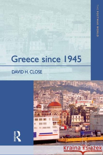 Greece Since 1945: Politics, Economy and Society Close, David H. 9780582356672 Longman Publishing Group