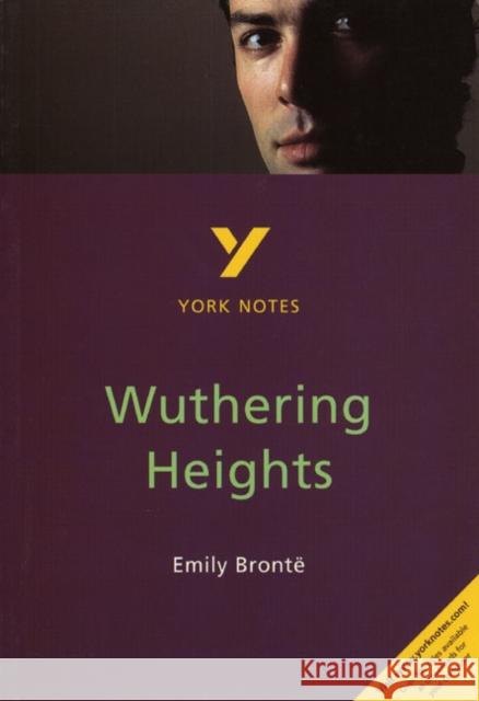 Wuthering Heights: York Notes for GCSE - for 2026, 2027 exams Andrew Pierce 9780582368453 York Notes