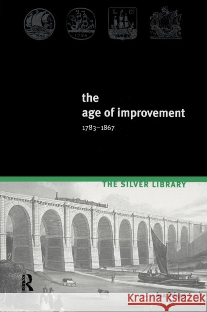 The Age of Improvement, 1783-1867 Asa Briggs 9780582369597 Longman Publishing Group